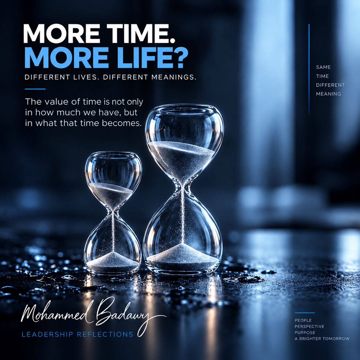 Two hourglasses reflecting different measures of time — Leadership Reflections by Mohammed Badawy